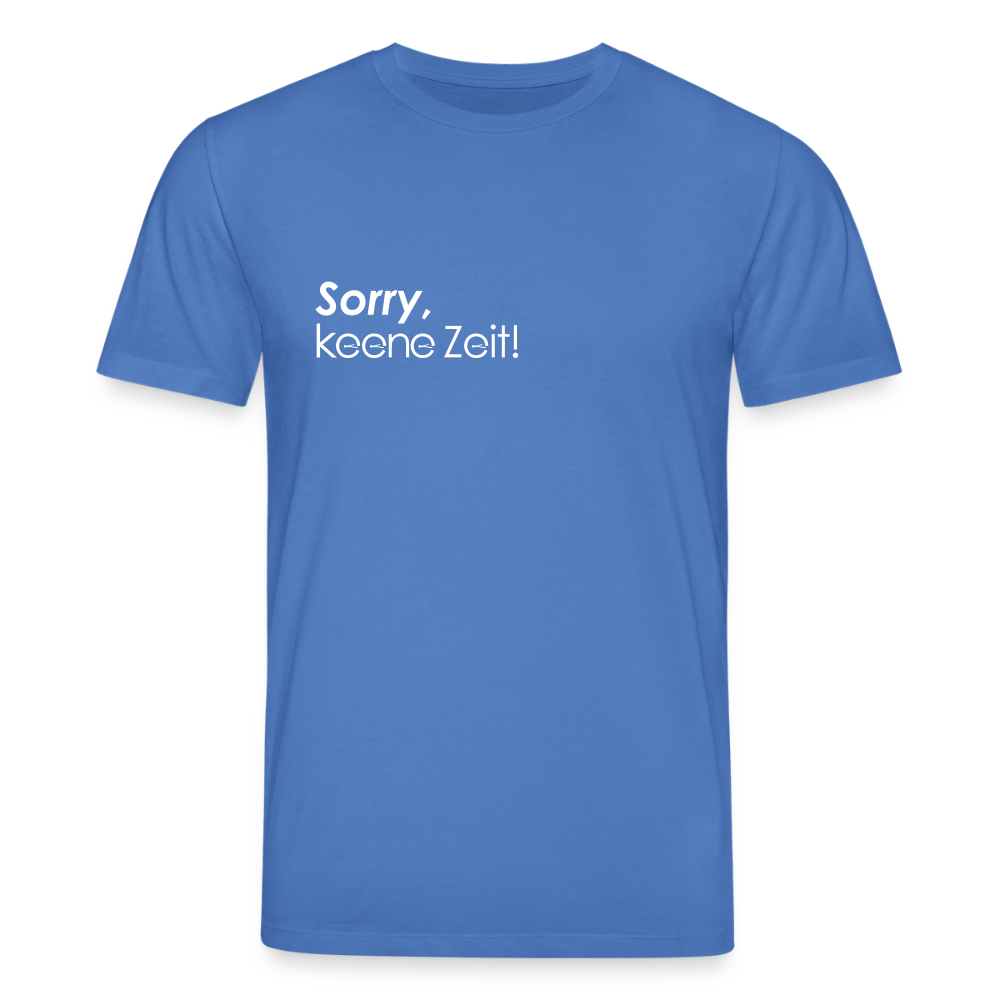 Keene Zeit! - Unisex Bio T-Shirt - Achtsames Blau