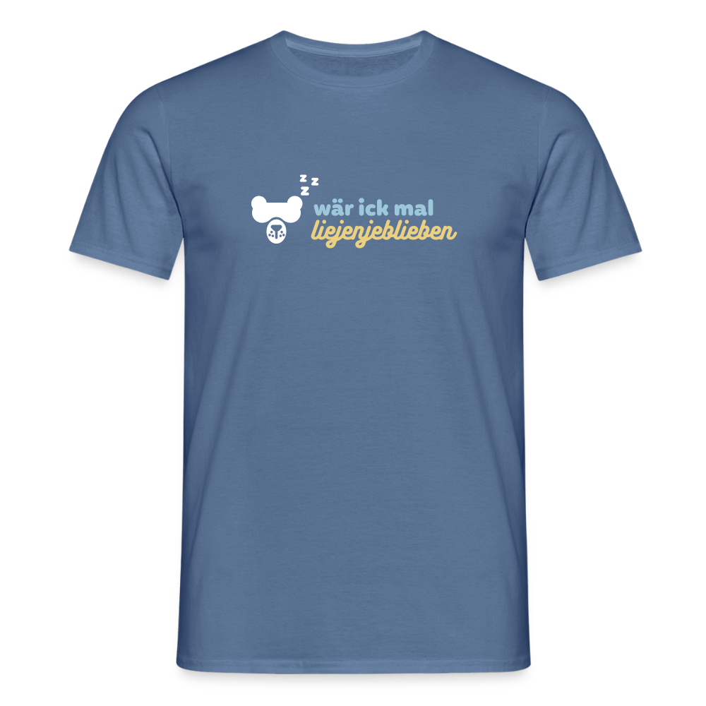 wär ick mal liejenjeblieben - Männer Premium T-Shirt - Taubenblau