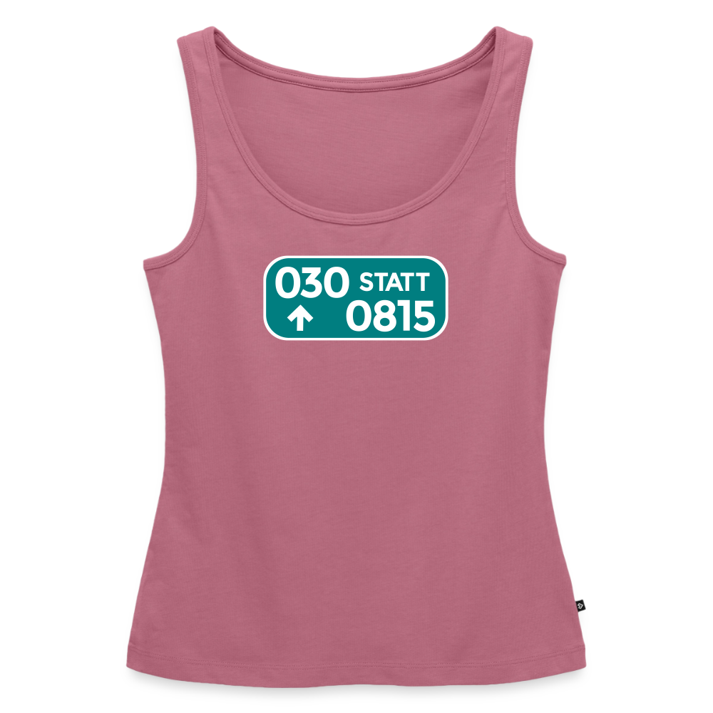 030 statt 0815 - Frauen Bio Tank Top - Mauve