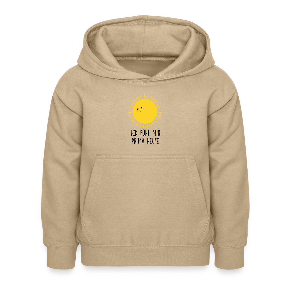 Ick fühl mir prima - Kinder Hoodie - Sand