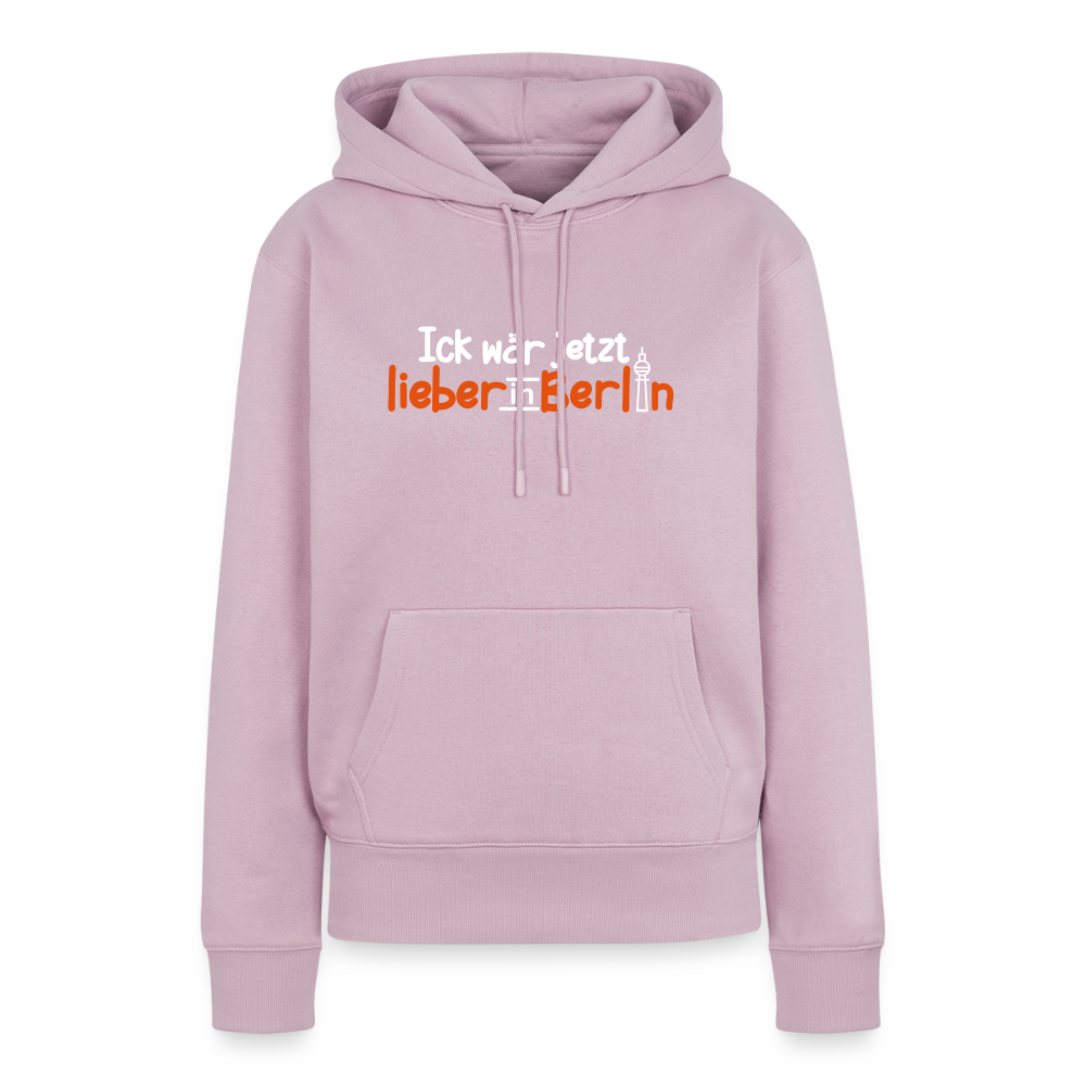 Ick wär jetzt lieber in Berlin - Frauen Premium Hoodie - Altrosa