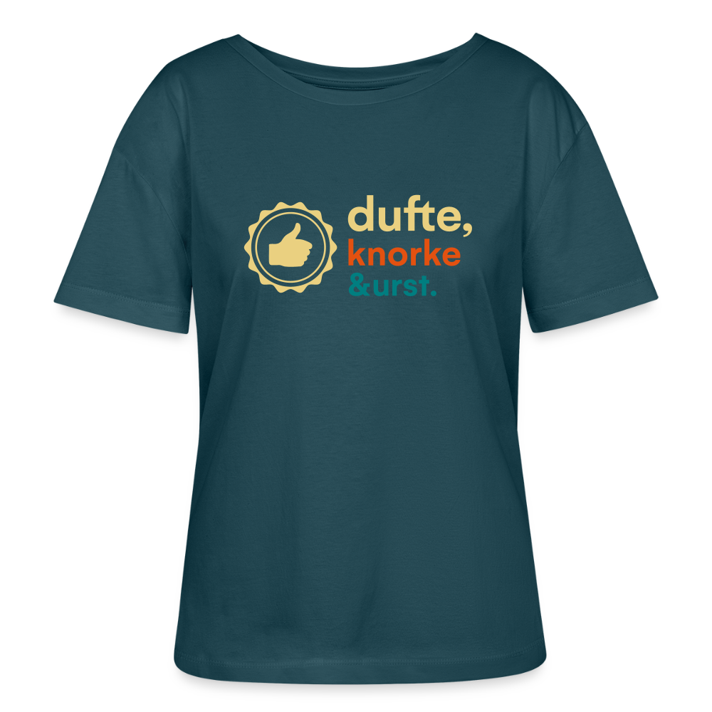 Dufte, Knorke, Urst - Relaxed Rundhals Frauen Bio-T-Shirt - Dunkles Petrol