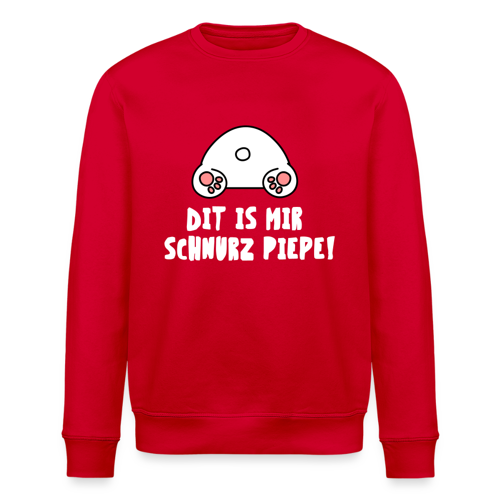 Dit is mir Schnurz Piepe - Unisex Bio Sweatshirt - Rot