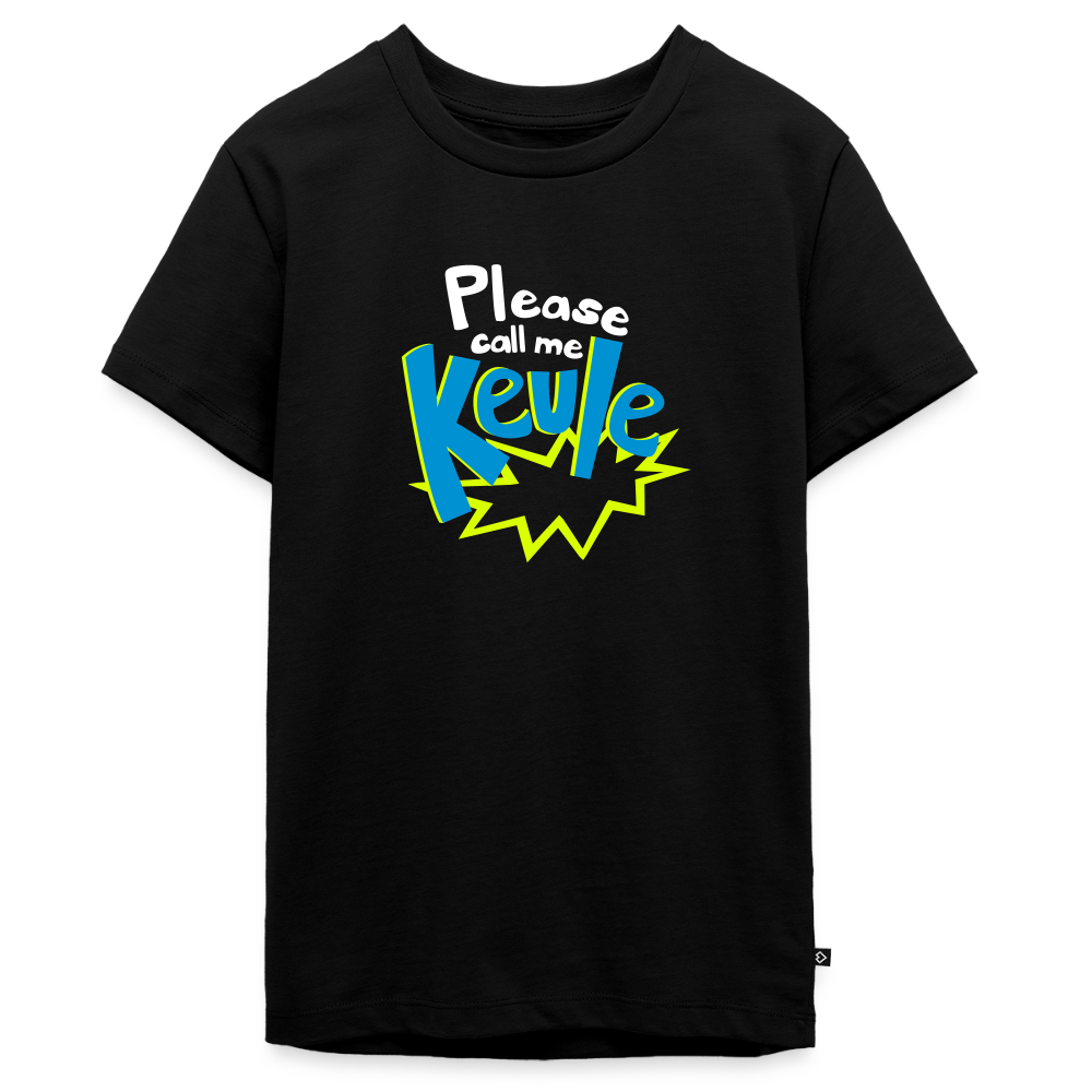 Call me Keule! - Teenager Premium T-Shirt - Schwarz
