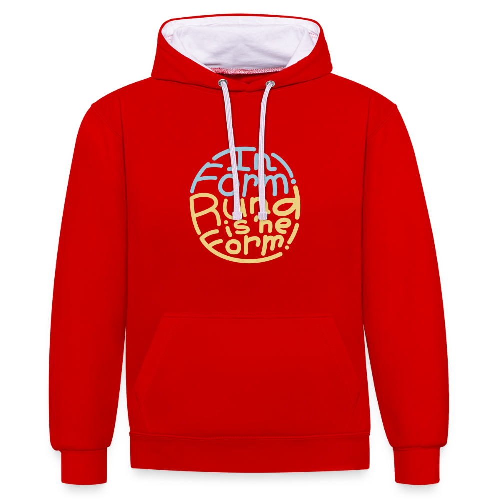 In Form! Rund is 'ne Form! - Kontrast Hoodie - Rot/Weiß