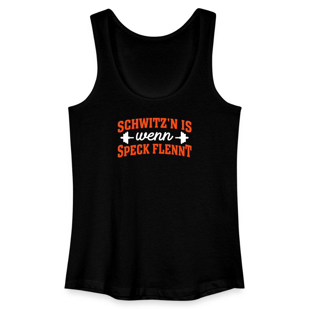 Schwitz'n is wenn Speck flennt - Frauen Bio Tank Top - Schwarz