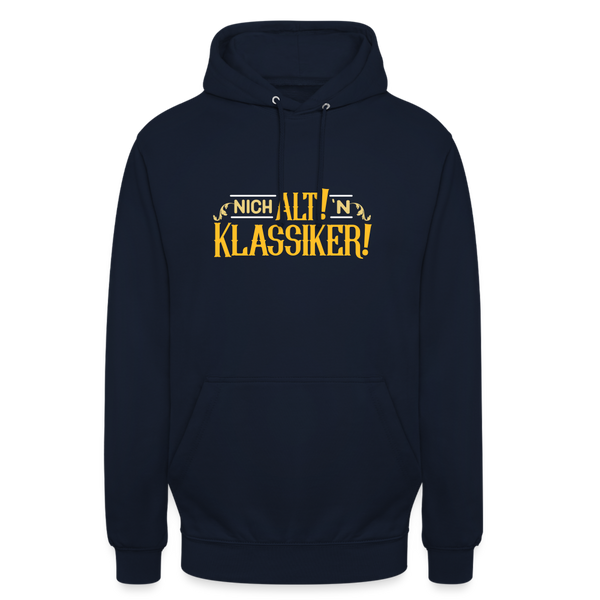 Nich alt! 'n Klassiker! - Unisex Hoodie - Navy