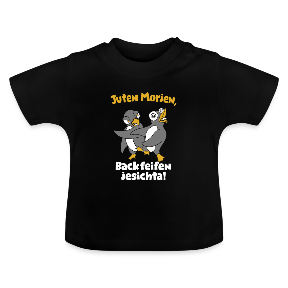 Juten Morjen, Backfeifenjesichta! - Baby T-Shirt - Schwarz