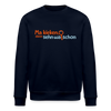 Ma kieken, dann sehn wa schon - Unisex Bio Sweatshirt - Navy