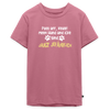 Janz Jefährlich - Teenager Premium T-Shirt - Mauve
