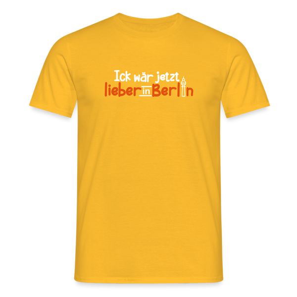 Ick wär jetzt lieber in Berlin - Männer Premium T-Shirt - Gelb