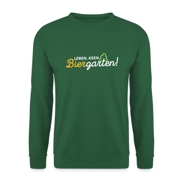 Leben, keen Biergarten! - Unisex Pullover - Grün
