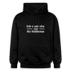 Ick quatsche nur für Süßkram - Hoodie - Schwarz