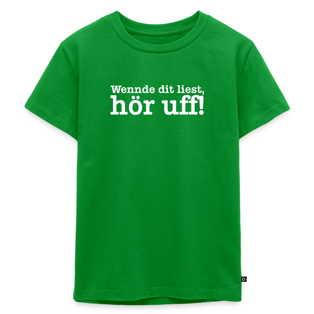 Wenn de dit liest, hör uf! - Kinder Premium T-Shirt - Grün