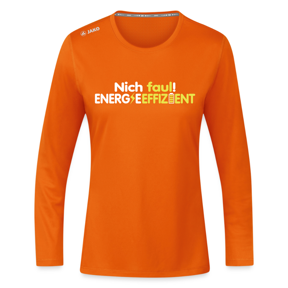 Nich faul! Energieeffizient! - Frauen Sport Langarmshirt - Neonorange
