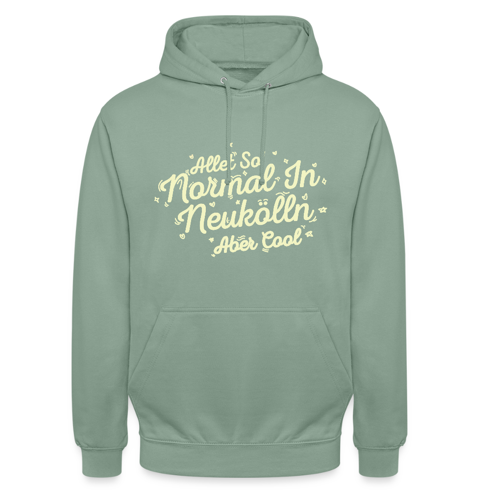 Neukölln is so normal - Unisex Hoodie - Graugrün