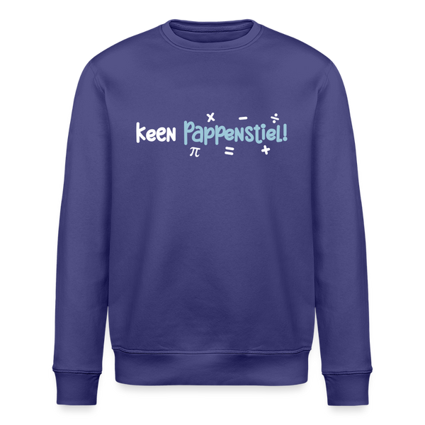 keen Pappenstiel! - Unisex Bio Sweatshirt - Dämmerung