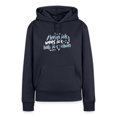 kenn ick wees ick hab ick schon - Frauen Premium Hoodie
