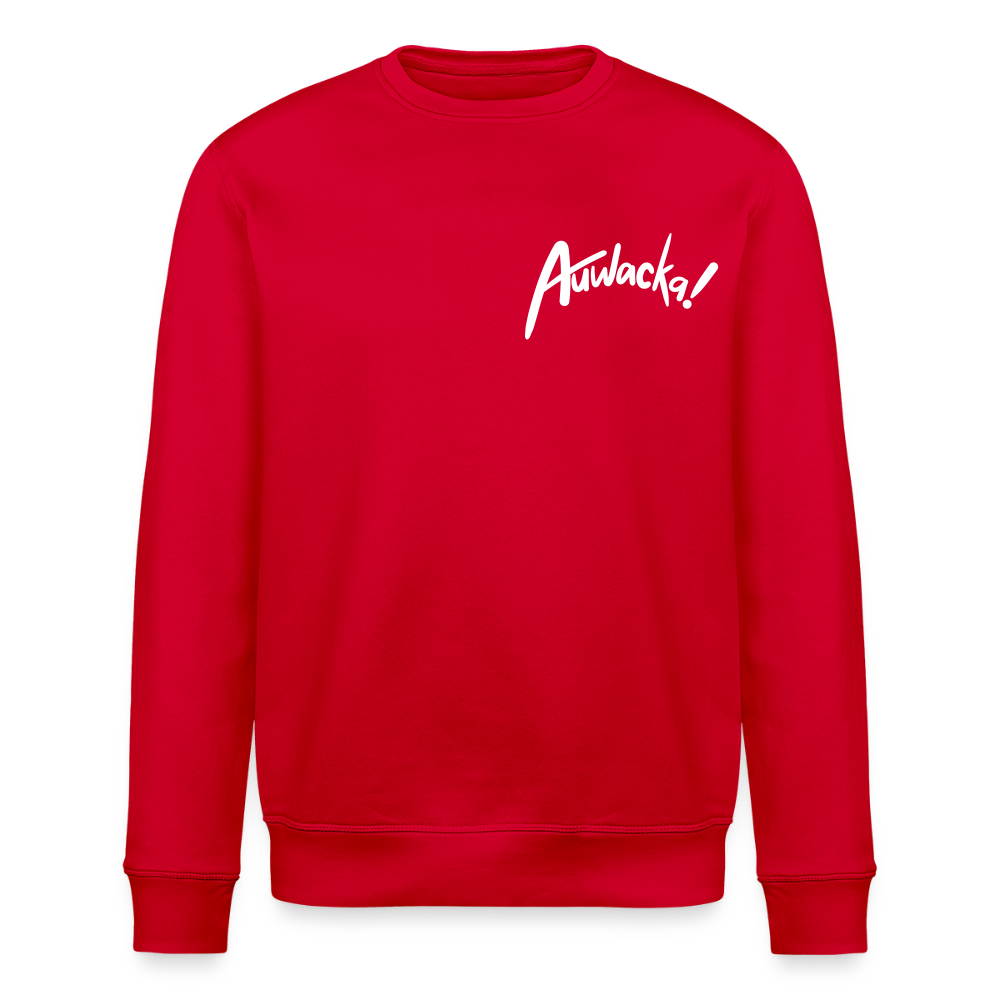 Auwacka! - Unisex Bio Sweatshirt - Rot