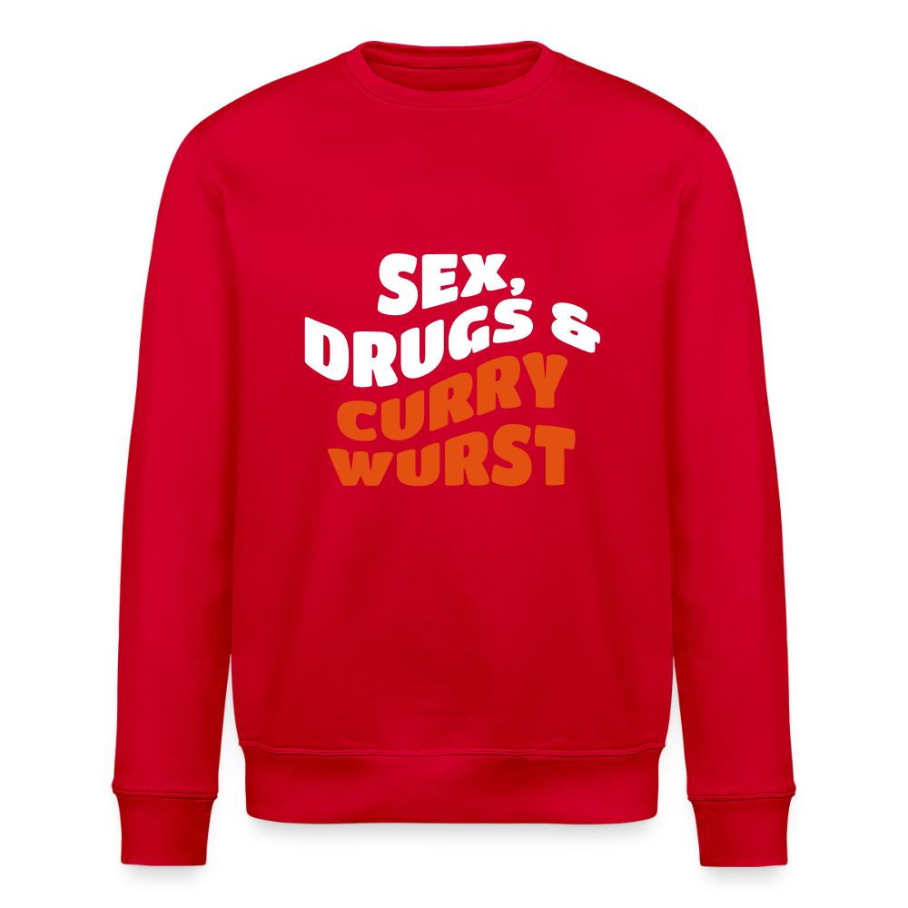 Sex, Drucks & Currywurst - Unisex Bio Sweatshirt - Rot