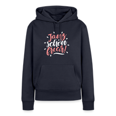 Janz schön frech! - Frauen Premium Hoodie