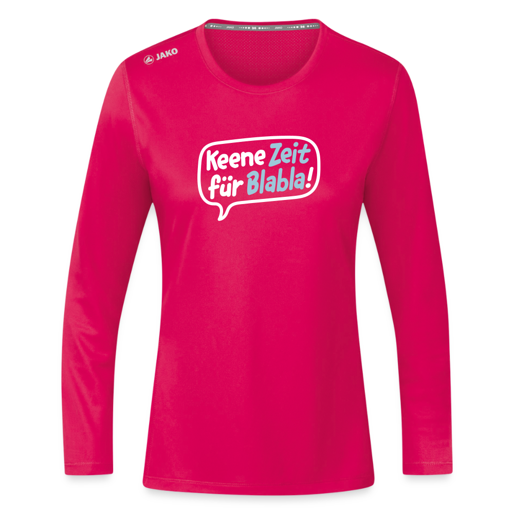 Keene Zeit für Blabla! - Frauen Sport Langarmshirt - dunkles Pink