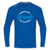 Dit Looft! - Männer Sport Langamshirt - Royalblau