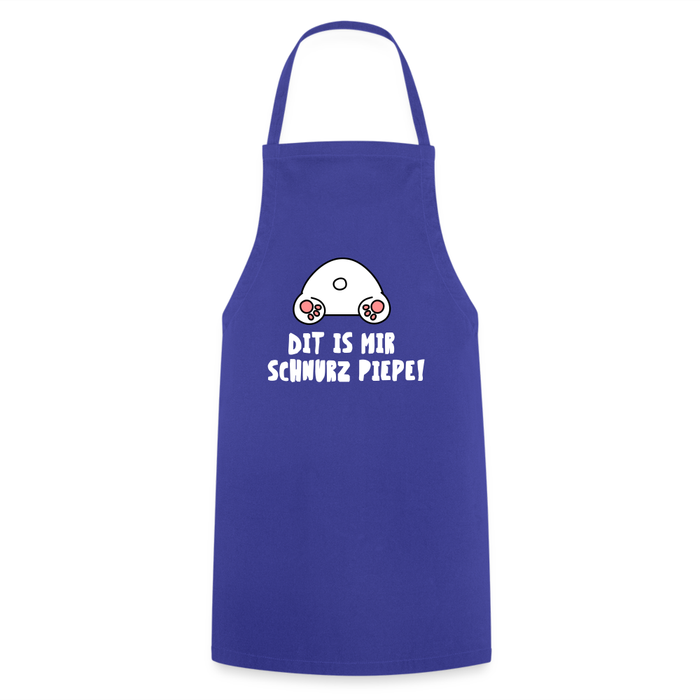 Dit is mir Schnurz Piepe - Kochschürze - Royalblau