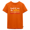 """Stell dir vor, du denkst und keener merkt's. - Kinder Premium T-Shirt" - Orange