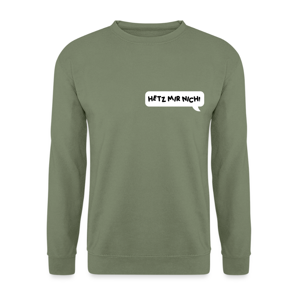Hetz Mir Nich! - Unisex Pullover - Armeegrün