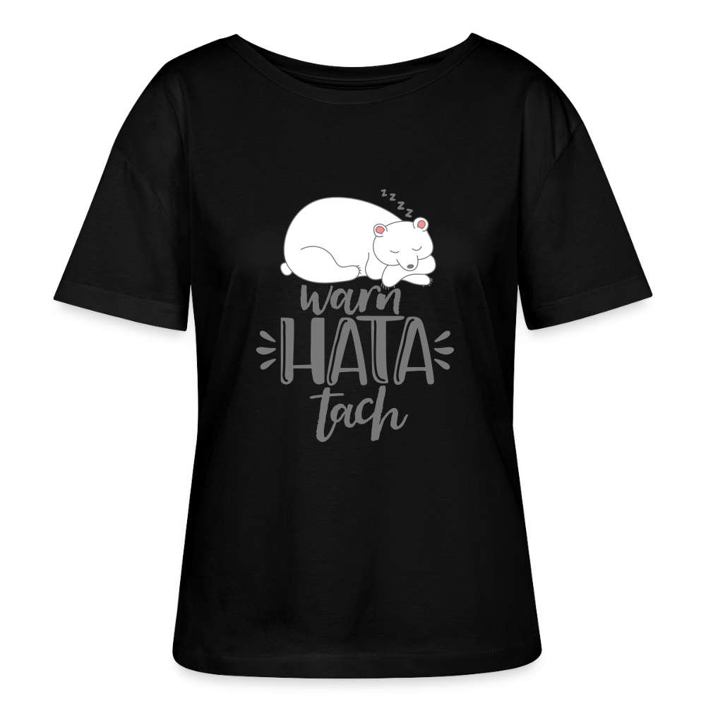 Warn hata Tach - Relaxed Rundhals Frauen Bio-T-Shirt - Schwarz