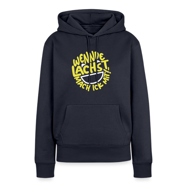 Wennde lachst, mach ick mit! - Frauen Premium Hoodie - Navy
