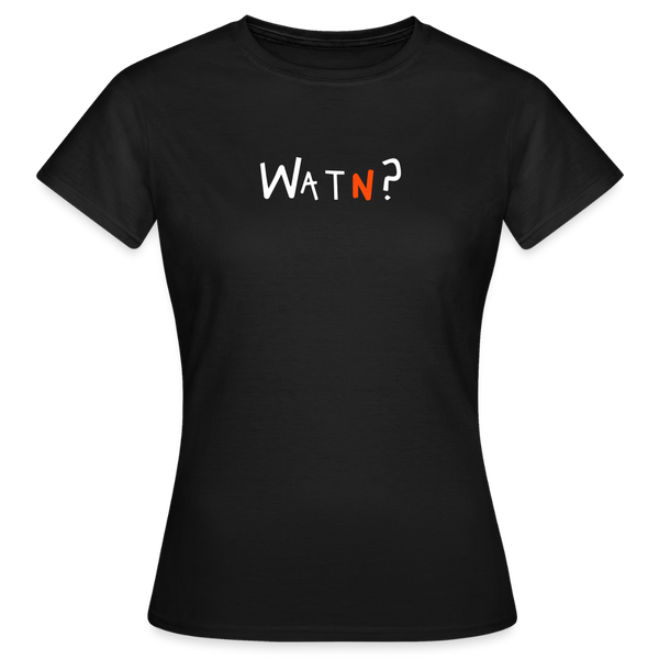 WATN? - Frauen Premium T-Shirt - Schwarz