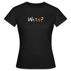 WATN? - Frauen Premium T-Shirt