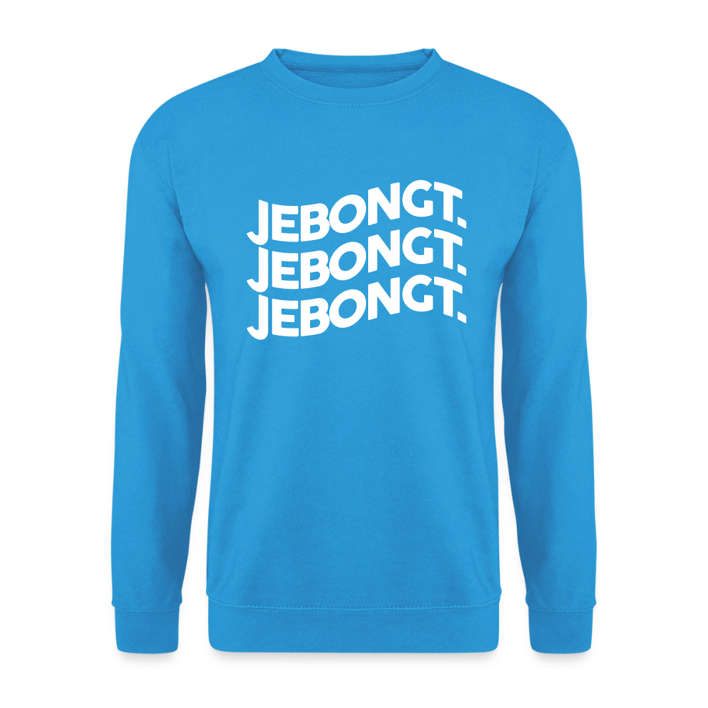 Jebongt! - Unisex Pullover - Meeresblau