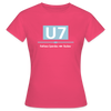 U7 - Frauen Premium T-Shirt - Azalea