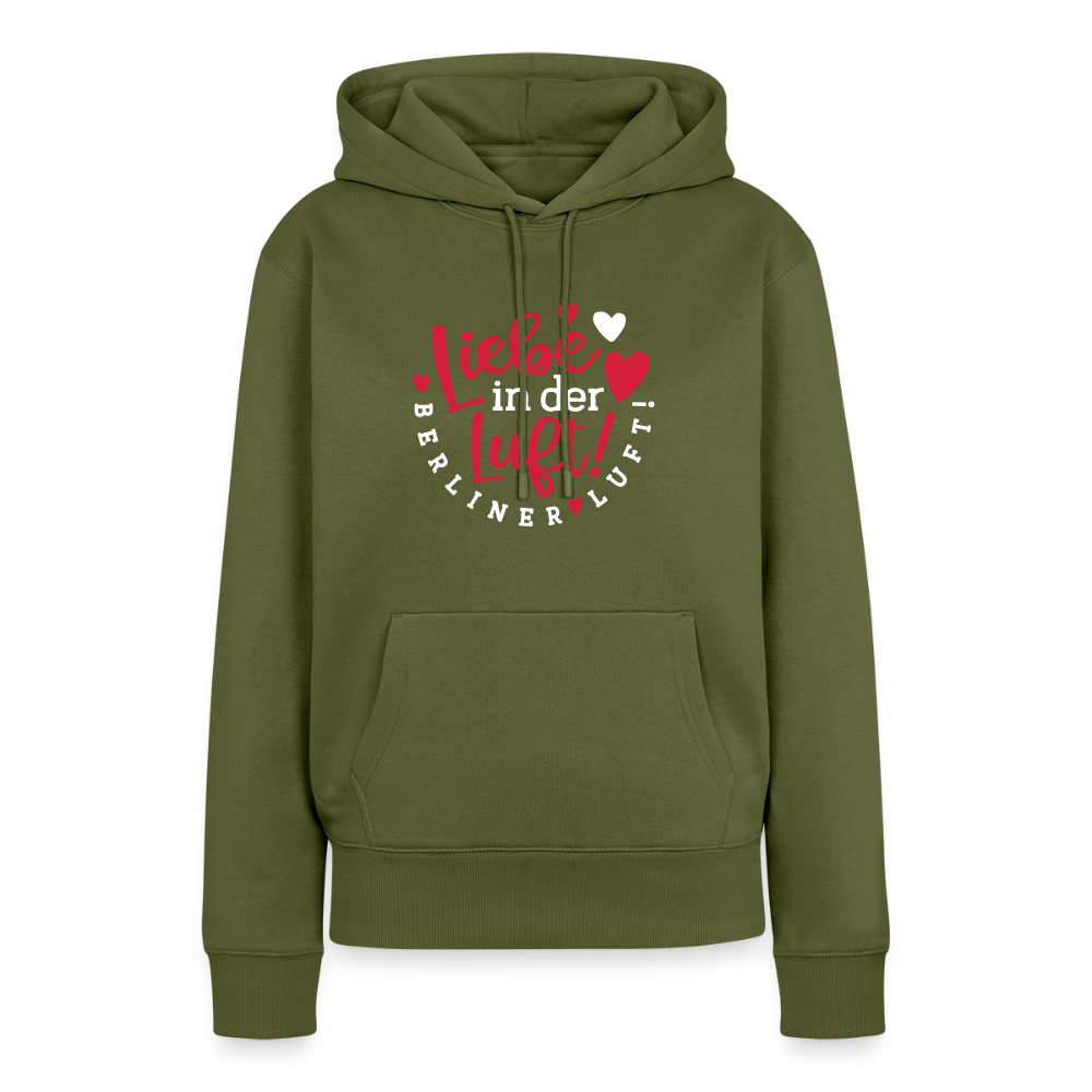 Liebe in der Luft! Berliner Luft! - Frauen Premium Hoodie - Khaki