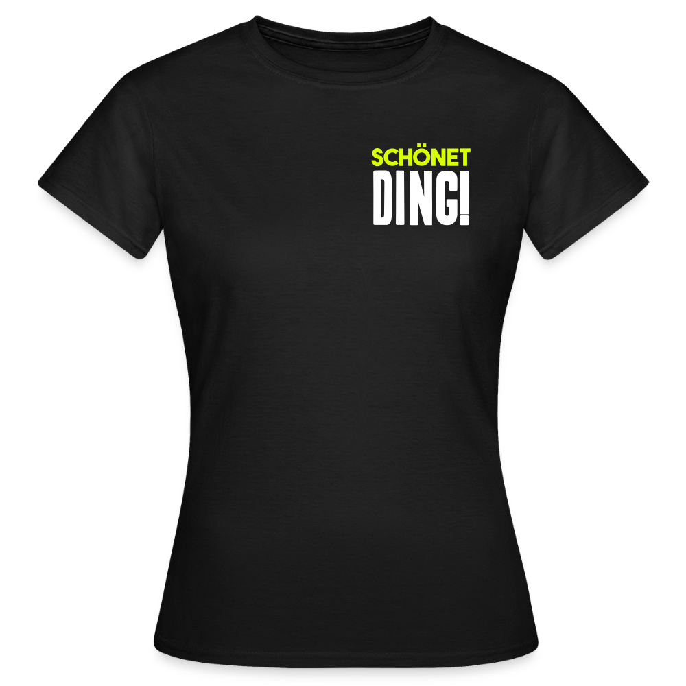 schönet Ding! - Frauen Premium T-Shirt - Schwarz
