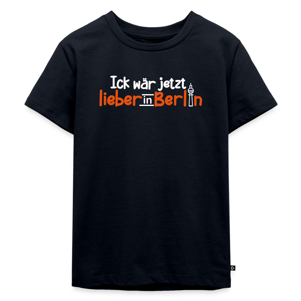 Ick wär jetzt lieber in Berlin - Kinder Premium T-Shirt - Navy
