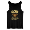 Ironie is meene Superkraft! - Männer Tank Top - Schwarz