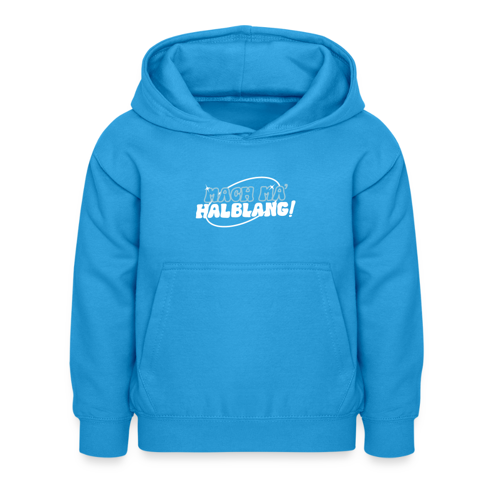 Mach ma’ halblang! - Kinder Premium Hoodie - Meeresblau