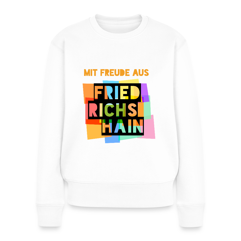 Freude aus Friedrichshain - Frauen Premium Pullover - Weiß