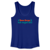 Keene Sorge, ick regel dit! - Frauen Bio Tank Top - Königsblau