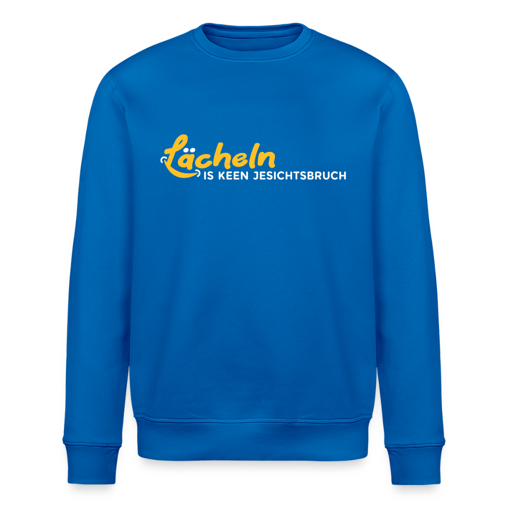 Lächeln is keen Jesichtsbruch - Unisex Bio Sweatshirt - Königsblau