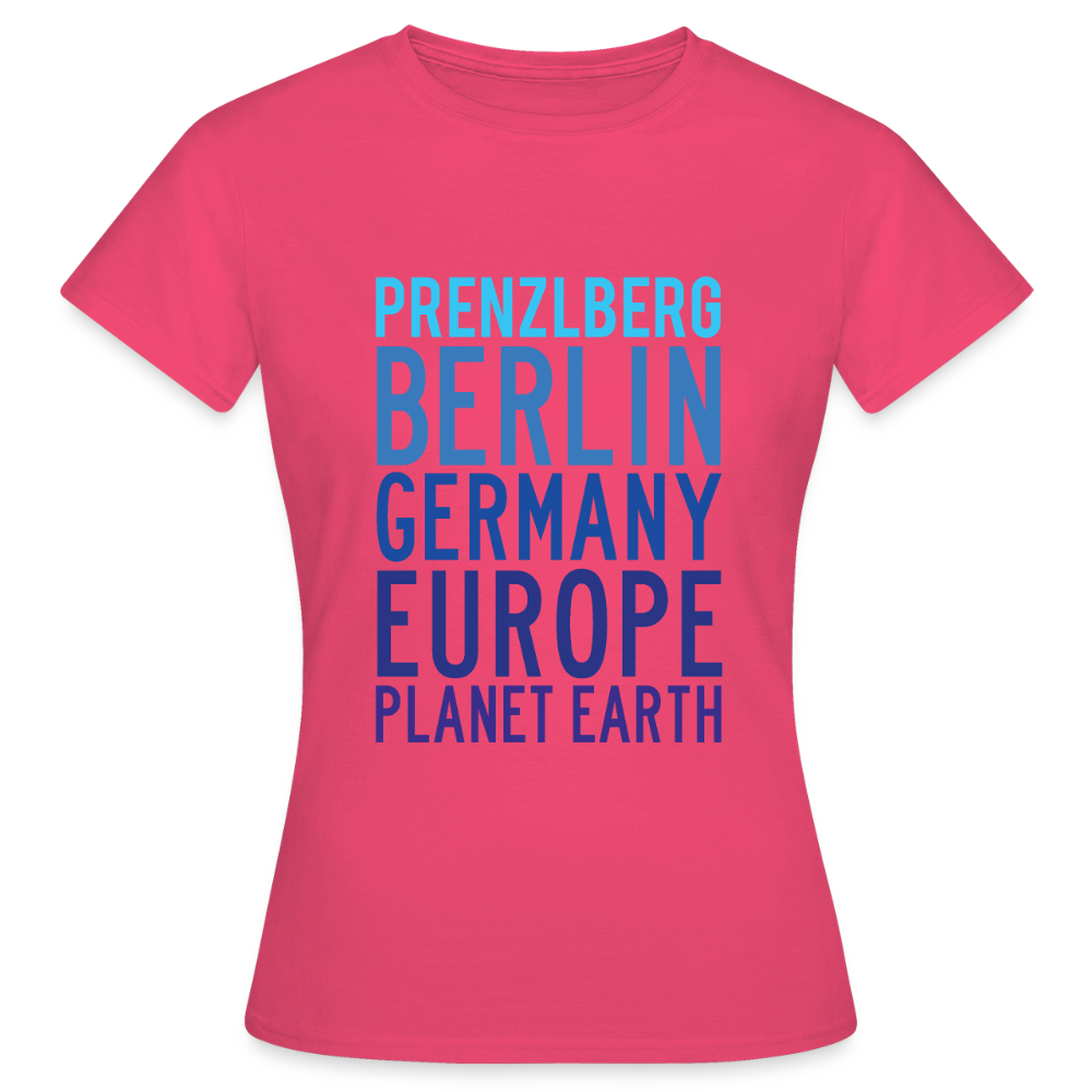 Prenzlberg - Planet Earth - Frauen Premium T-Shirt - Azalea
