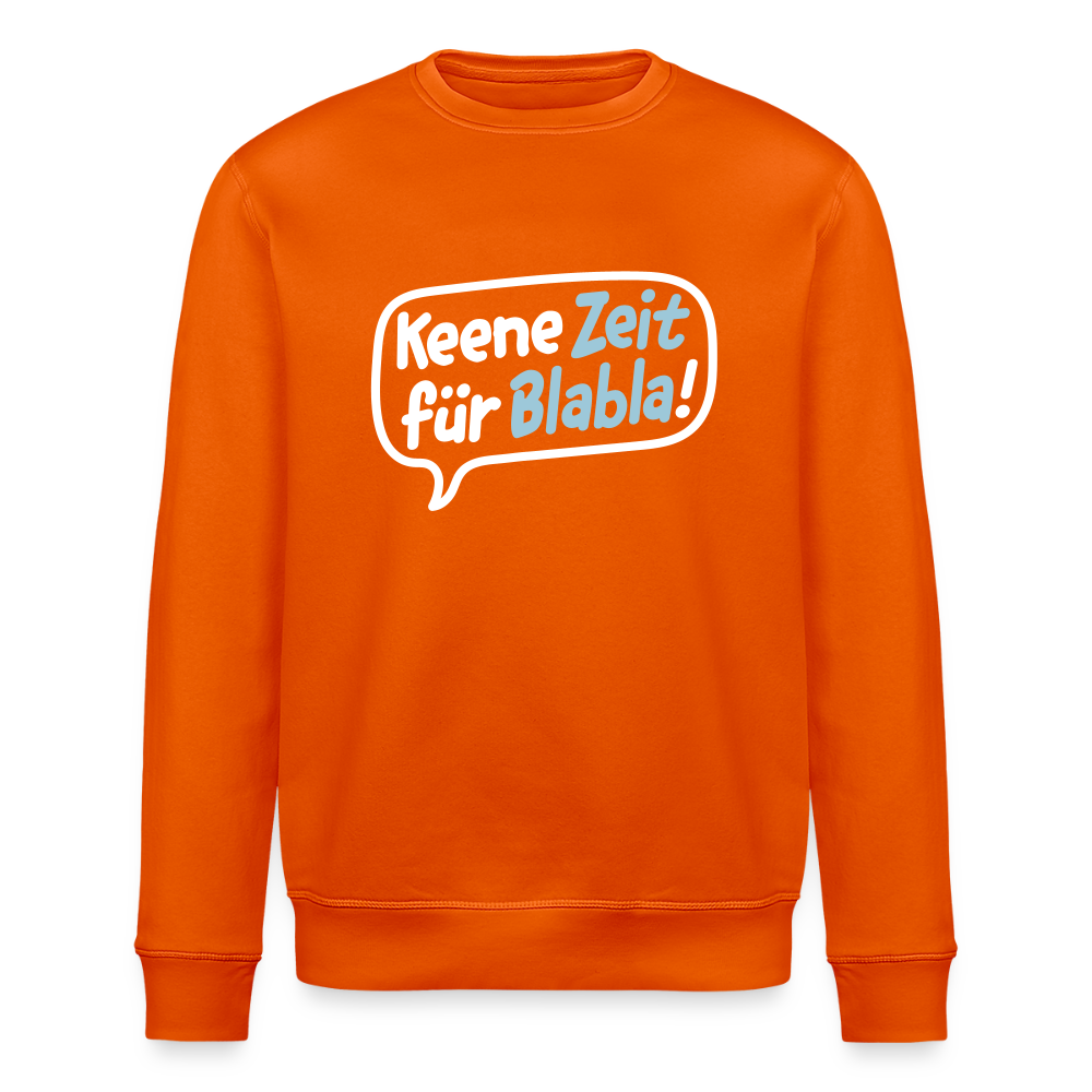 Keene Zeit für Blabla! - Unisex Bio Sweatshirt - Tieforange