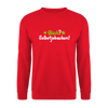 Glück? Selbstjebacken - Unisex Pullover - Rot