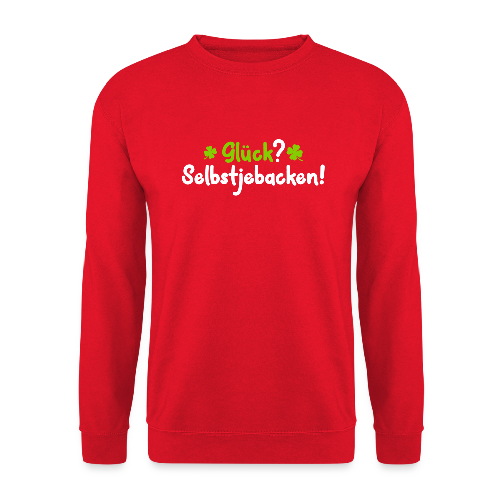 Glück? Selbstjebacken - Unisex Pullover - Rot