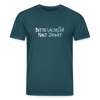 Bitte lächeln! Hast Zähne! - Unisex Bio T-Shirt - Dunkles Petrol