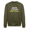 aba jut, uff jeht's! - Unisex Bio Sweatshirt - Khaki